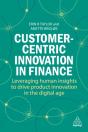 Customer-Centric Innovation In Finance - Preview