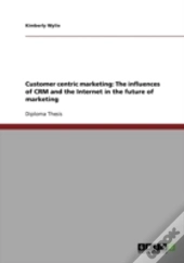 Customer Centric Marketing