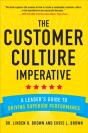 Customer Culture Imperative: A Leader'S Guide To Driving Superior Performance - Preview