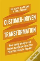 Customer-Driven Transformation