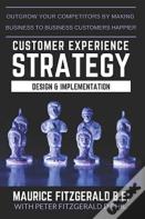 Customer Experience Strategy - Design & Implementation