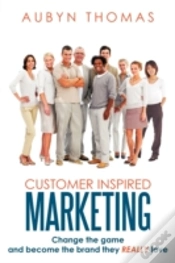 Capa do artigo Customer Inspired Marketing: Change The