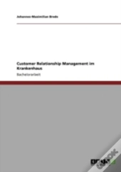 Customer Relationship Management Im Krankenhaus