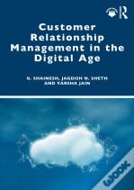 Customer Relationship Management In The Digital Age