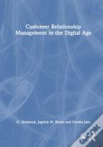 Customer Relationship Management In The Digital Age