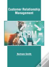 Customer Relationship Management