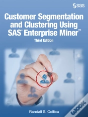 Capa do artigo Customer Segmentation And Clustering Using Sas Enterprise Miner, Third Edition