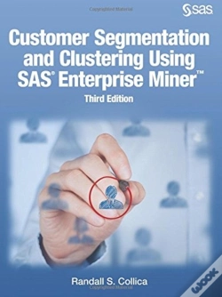 Capa do artigo Customer Segmentation And Clustering Using Sas Enterprise Miner, Third Edition