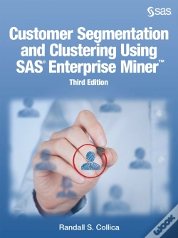 Capa do artigo Customer Segmentation And Clustering Using Sas Enterprise Miner,Third Edition