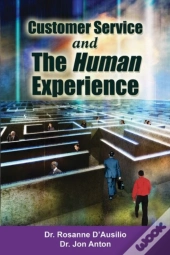 Customer Service & The Human Experience