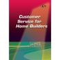 Customer Service For Home Builders - Preview