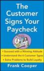 Customer Signs Your Paycheck - Preview