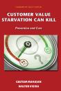 Customer Value Starvation Can Kill - Preview
