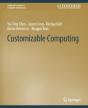 Customizable Computing - Preview