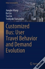 Capa do artigo Customized Bus: User Travel Behavior And Demand Evolution