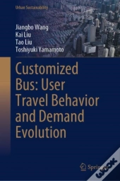 Customized Bus: User Travel Behavior And Demand Evolution