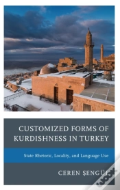 Capa do artigo Customized Forms Of Kurdishness In Turkey
