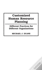 Customized Human Resource Planning