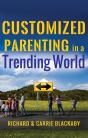 Customized Parenting In A Trending World - Preview