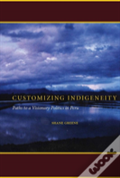 Customizing Indigeneity