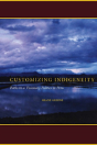 Customizing Indigeneity - Preview