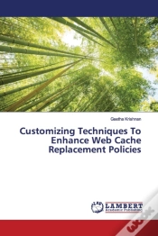 Capa do artigo Customizing Techniques To Enhance Web Cache Replacement Policies