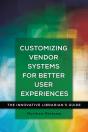 Customizing Vendor Systems For Better User Experiences - Preview