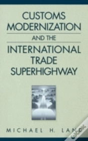 Capa do artigo Customs Modernization And The International Trade Superhighway