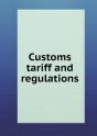 Customs Tariff And Regulations - Preview