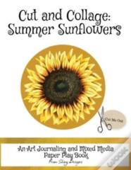 Cut And Collage Summer Sunflowers