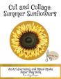 Cut And Collage Summer Sunflowers - Preview