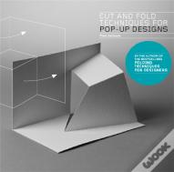 Cut And Fold Techniques For Pop-Up Designs