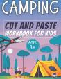 Cut And Paste Camping! Workbook For Kids Ages 3+ - Preview