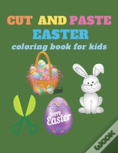 Cut And Paste Easter Coloring Book For Kids