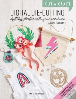 Capa do artigo Cut & Craft: Digital Die-Cutting