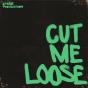 Cut Me Loose - Vinil - Preview