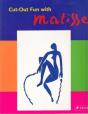 Cut-Out Fun With Matisse /Anglais - Preview