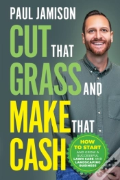 Capa do artigo Cut That Grass And Make That Cash