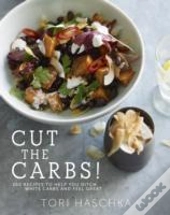 Cut The Carbs
