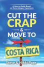 Cut The Crap & Move To Costa Rica - Preview