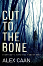 Cut To The Bone - Preview