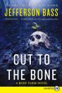 Cut To The Bone - Preview