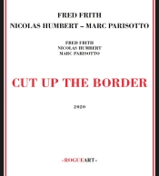 Capa do artigo Cut Up The Border - CD