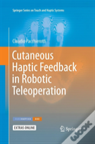 Cutaneous Haptic Feedback In Robotic Teleoperation