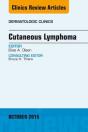 Cutaneous Lymphoma, An Issue Of Dermatologic Clinics - Preview