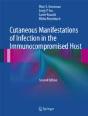 Cutaneous Manifestations Of Infection In The Immunocompromised Host - Preview
