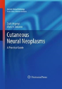 Cutaneous Neural Neoplasms - Preview