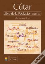 Cútar. Libro De La Población (Siglo Xvi)