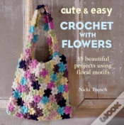 Capa do artigo Cute And Easy Crochet With Flowers