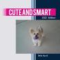 Cute And Smart - Preview